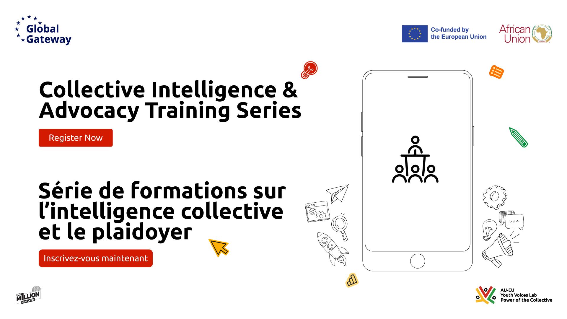 Promotional graphic for a Collective Intelligence & Advocacy Training Series, with logos, registration buttons, and an illustration of people on a smartphone. Text shown in English and French.